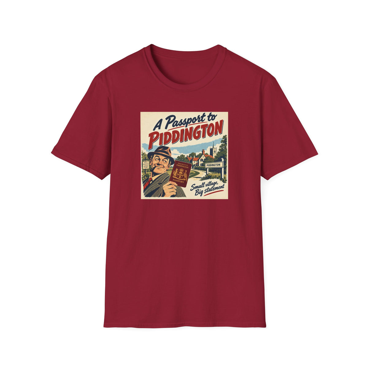 Piddington Passport Tee – The Village That Said No to Westminster | Small Village, Big Statement   Unisex Softstyle T-Shirt