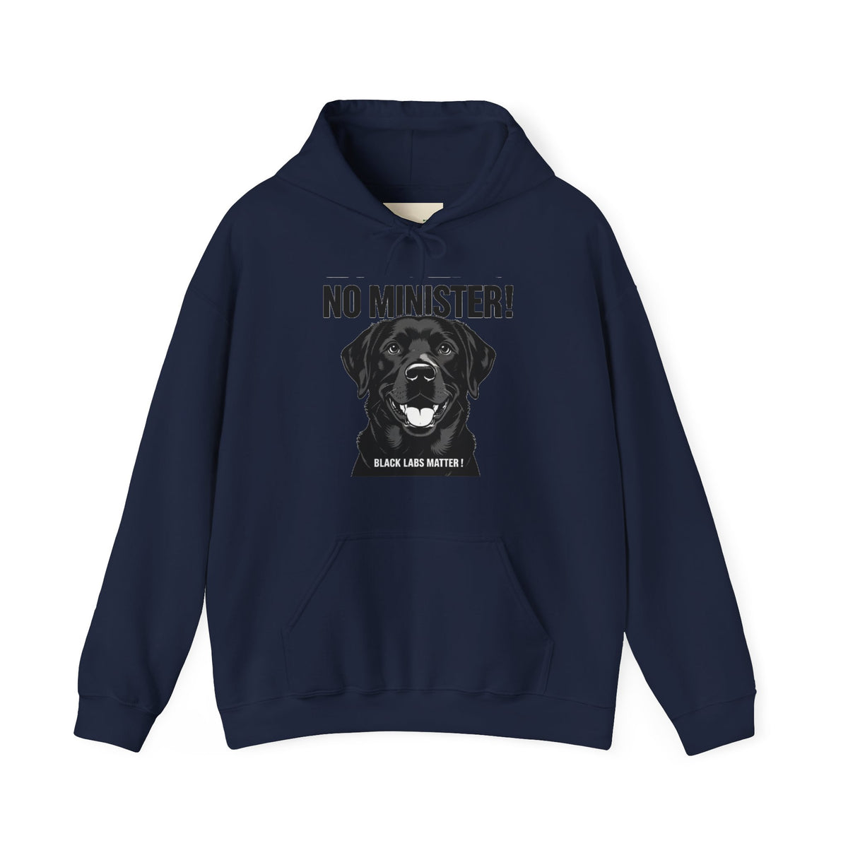 No Minister! Black Labs Matter T-Shirt – Pint, Pub & Labrador Unisex Heavy Blend™ Hooded Sweatshirt