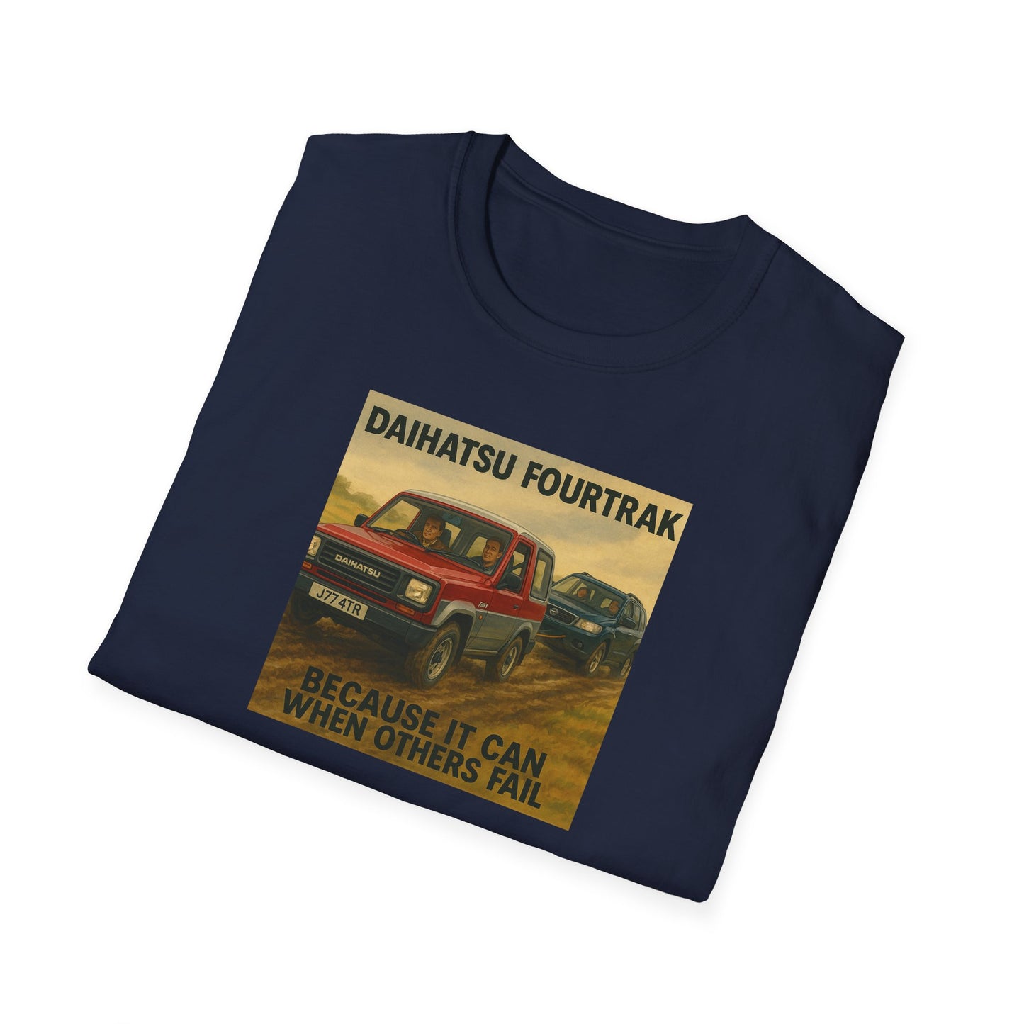 Daihatsu Fourtrak T-Shirt — "Because It Can When Others Fail"