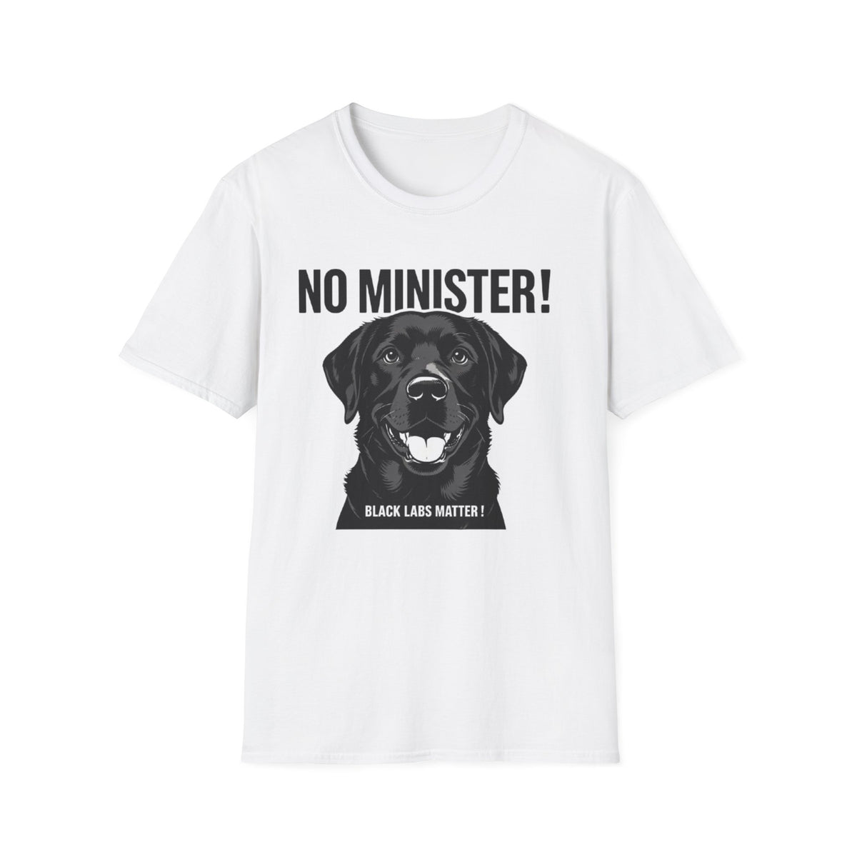 No Minister! Black Labs Matter T-Shirt – Pint, Pub & Labrador Unisex Tee