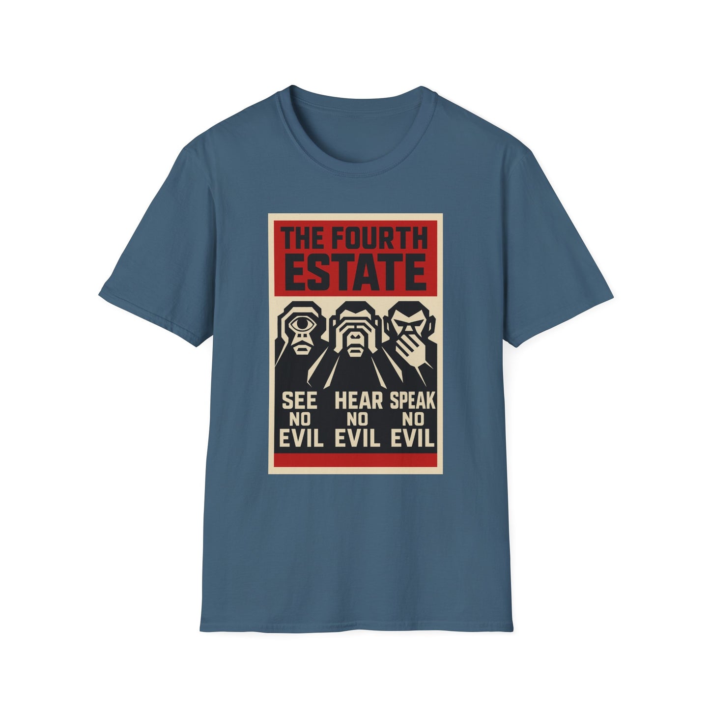 The Fourth Estate Graphic T-Shirt - See No Evil, Hear No Evil, Speak No Evil