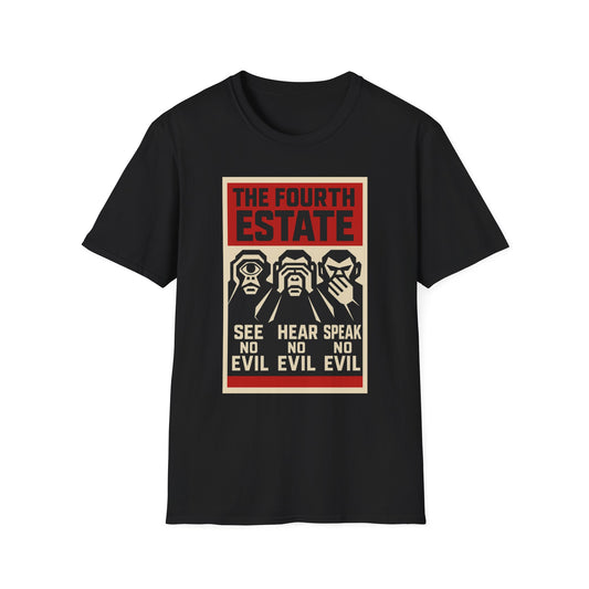 The Fourth Estate Graphic T-Shirt - See No Evil, Hear No Evil, Speak No Evil