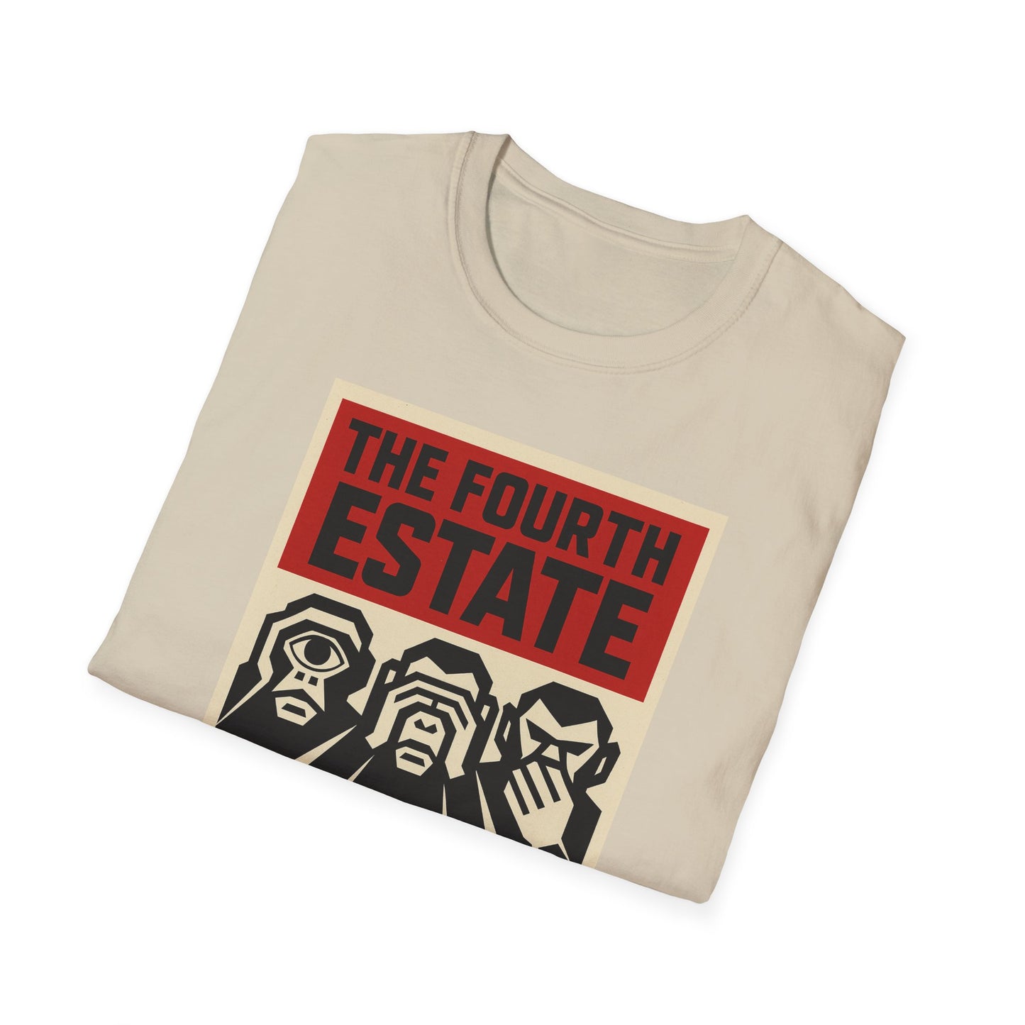 Copy of The Fourth Estate Graphic T-Shirt - See No Evil, Hear No Evil, Speak No Evil