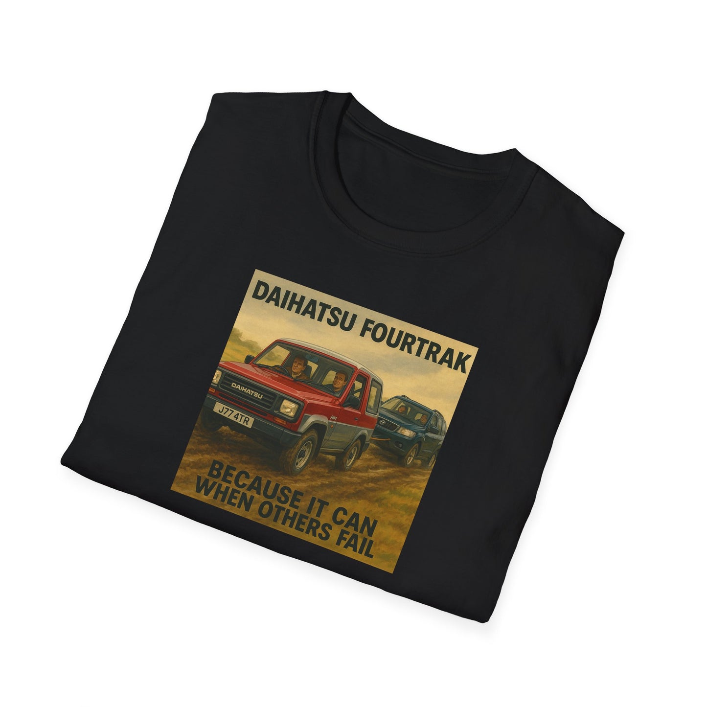 Daihatsu Fourtrak T-Shirt — "Because It Can When Others Fail"